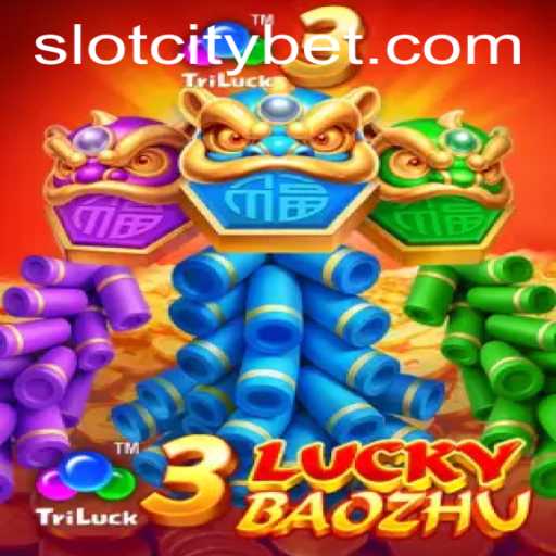 Discover the Excitement of 3LuckyBaozhu in SLOTCITY