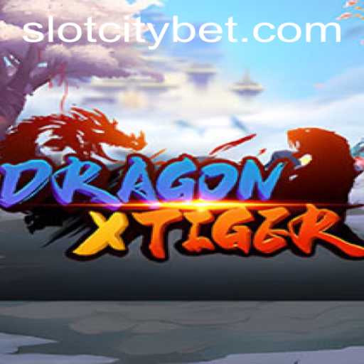 Discover the Thrills of DragonXTiger at SLOTCITY