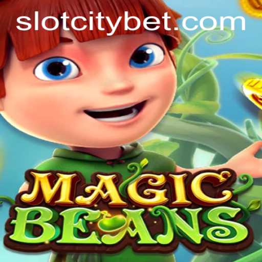 Exploring MAGICBEANS: A New Adventure in SLOTCITY