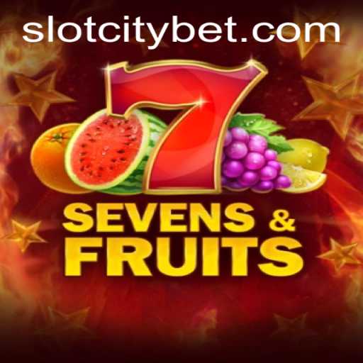 Unveiling SevensFruits: A New Excitement Awaits at SLOTCITY