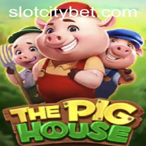 ThePigHouse: A New Thrilling Experience in SLOTCITY