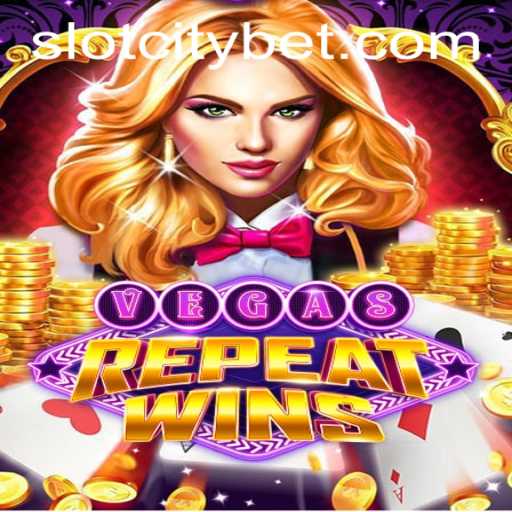 Discover the Thrills of VegasRepeatWins: The Ultimate Casino Experience